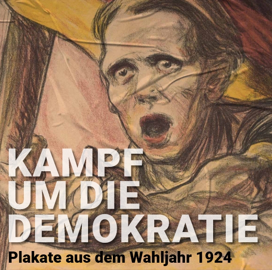 Plakat zur Ausstellung mit der Aufschrift "Kampf um die Demokratie"